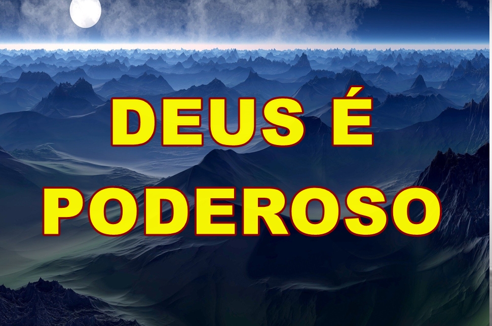 Deus Poderoso Confie Nele