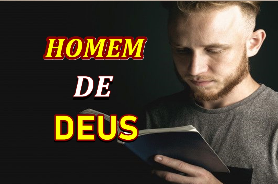 HOMEM DE DEUS