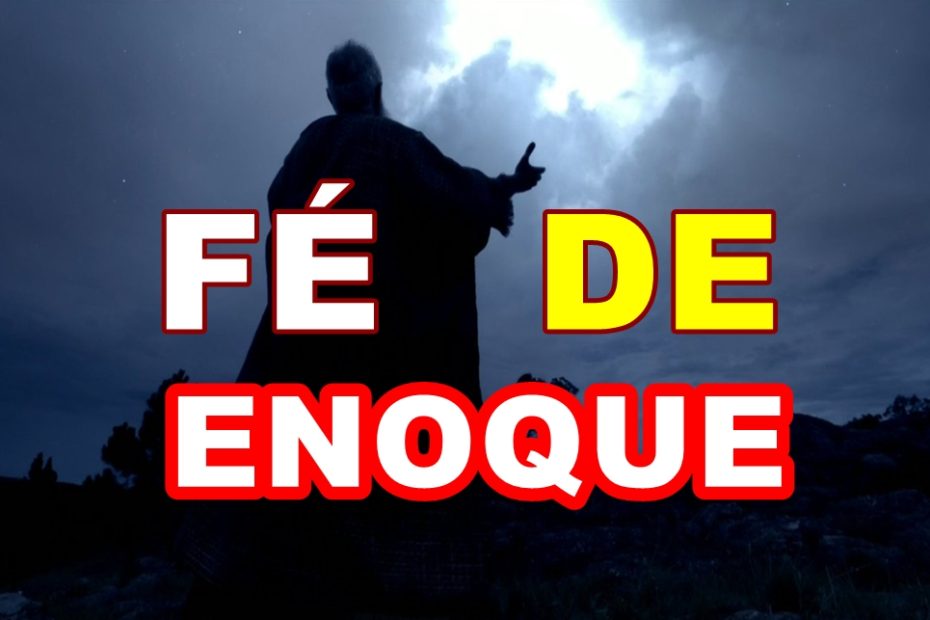 fé de Enoque